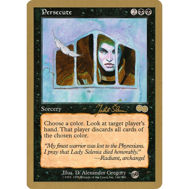 Persecute (Jakub Slemr) (SB) [World Championship Decks 1999]