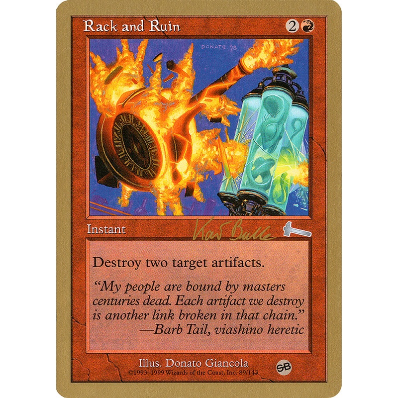 Rack and Ruin (Kai Budde) (SB) [World Championship Decks 1999]