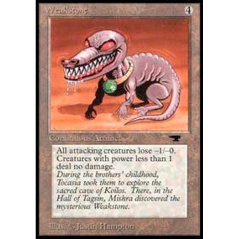 Weakstone [Antiquities]