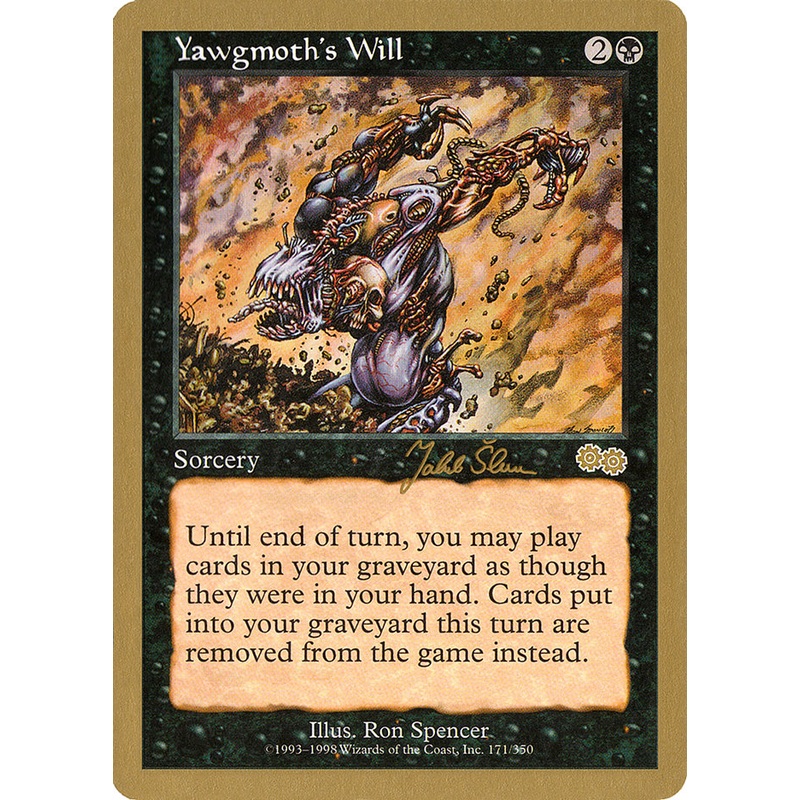 Yawgmoth's Will (Jakub Slemr) [World Championship Decks 1999]