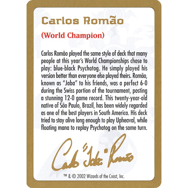 Carlos Romao Bio [World Championship Decks 2002]