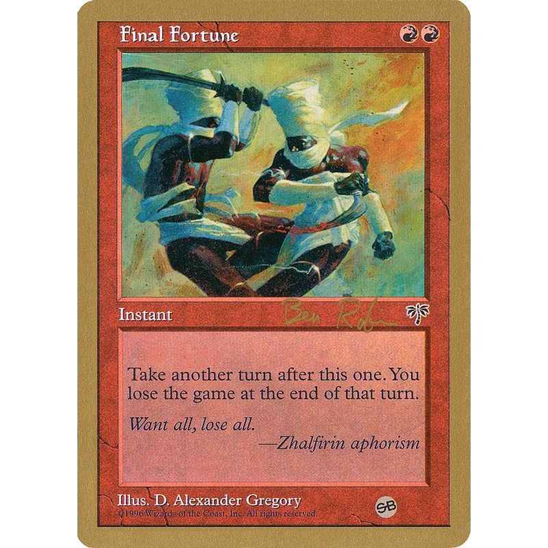 Final Fortune (Ben Rubin) (SB) [World Championship Decks 1998]