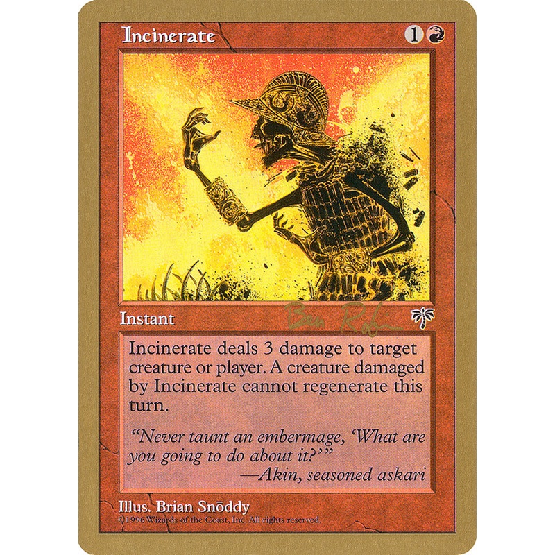 Incinerate (Ben Rubin) [World Championship Decks 1998]