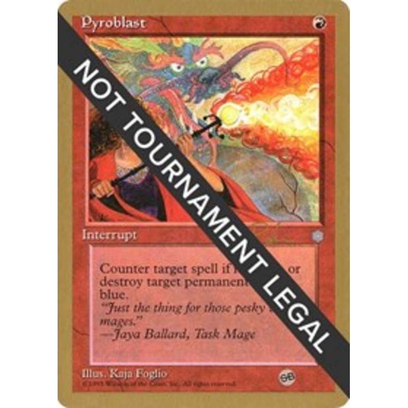 Pyroblast - 1998 Ben Rubin (ICE) (SB) [World Championship Decks]