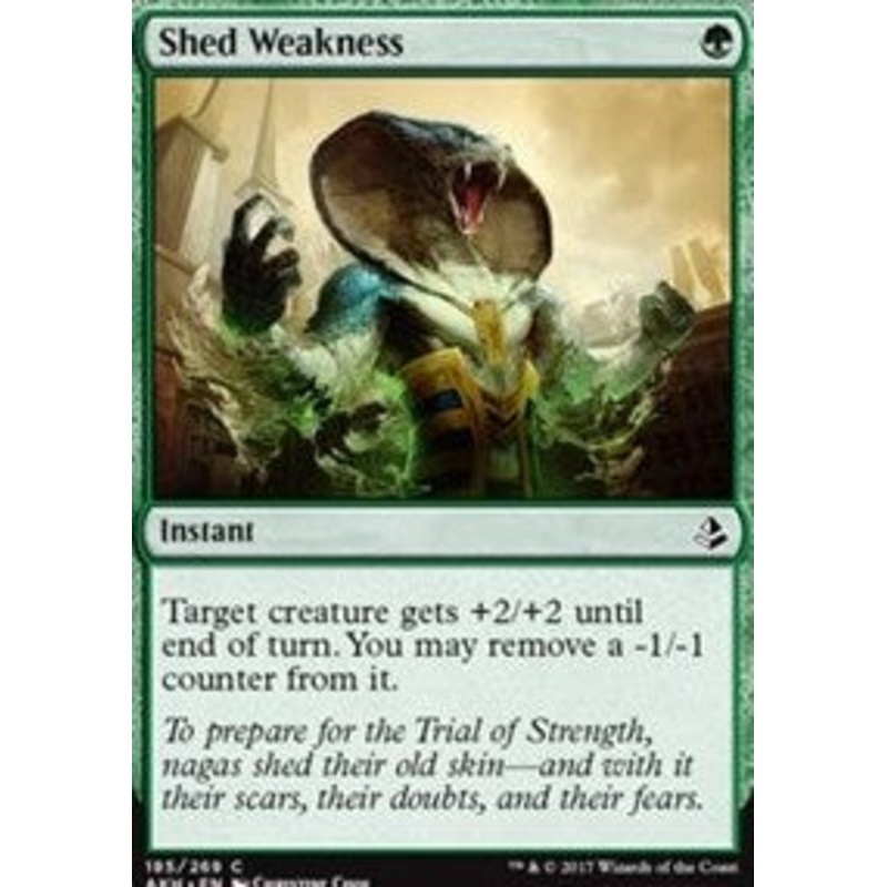 Shed Weakness [Amonkhet]