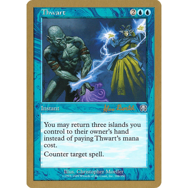 Thwart (Alex Borteh) [World Championship Decks 2001]