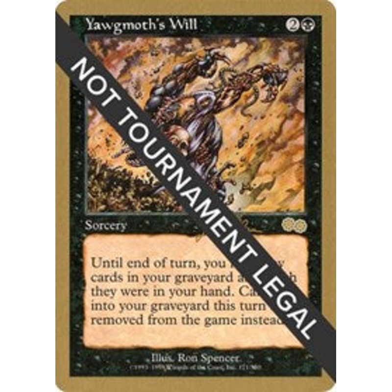 Yawgmoth's Will - 1999 Jakub Slemr (USG) [World Championship Decks 1999]