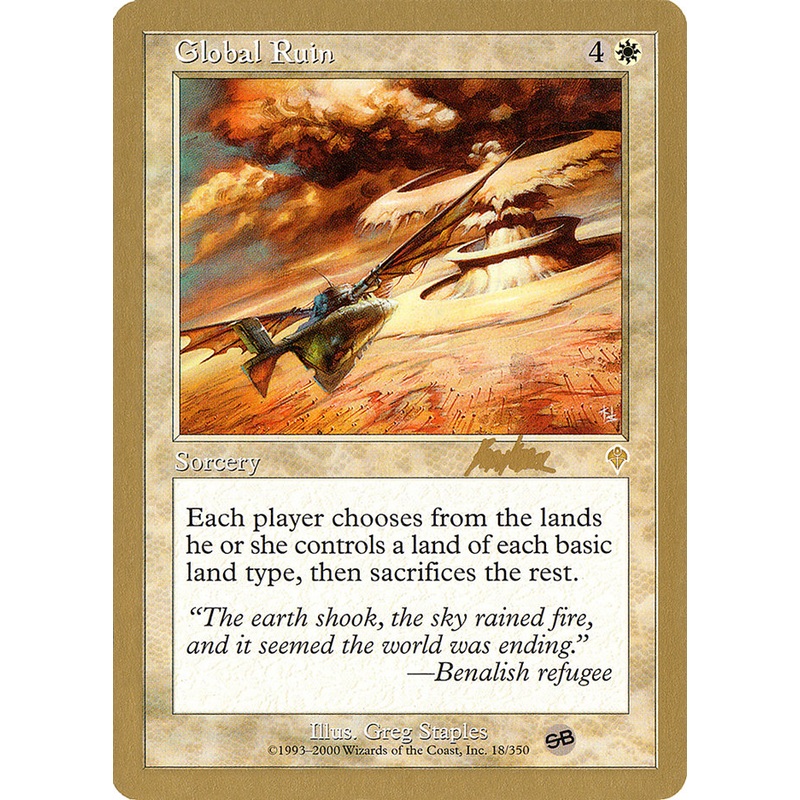 Global Ruin (Brian Kibler) (SB) [World Championship Decks 2002]