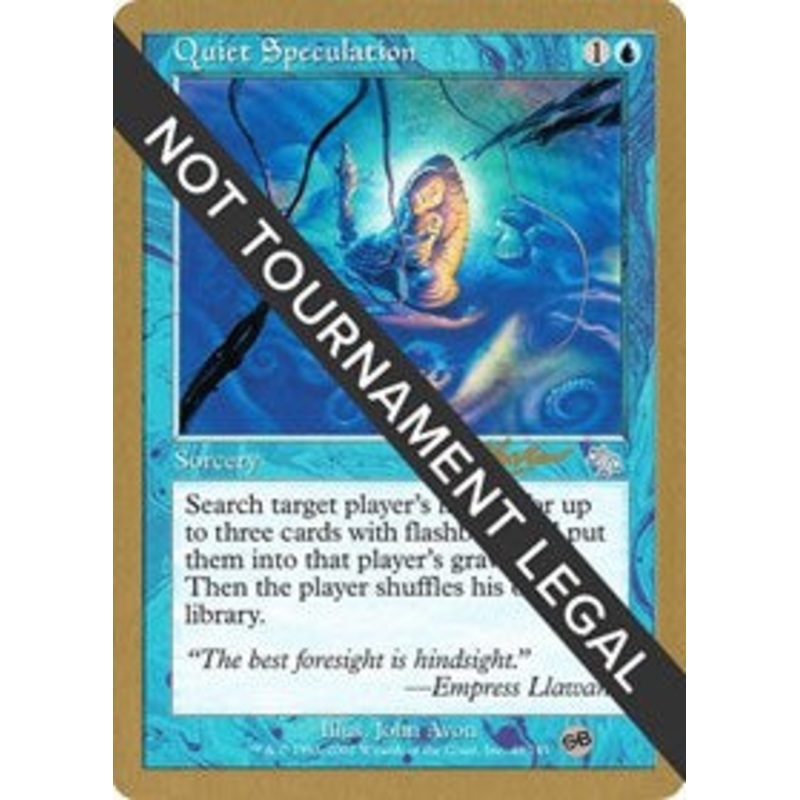 Quiet Speculation - 2002 Sim Han How (JUD) (SB) [World Championship Decks 2002]