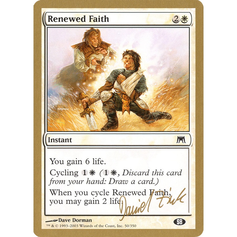 Renewed Faith (Daniel Zink) (SB) [World Championship Decks 2003]