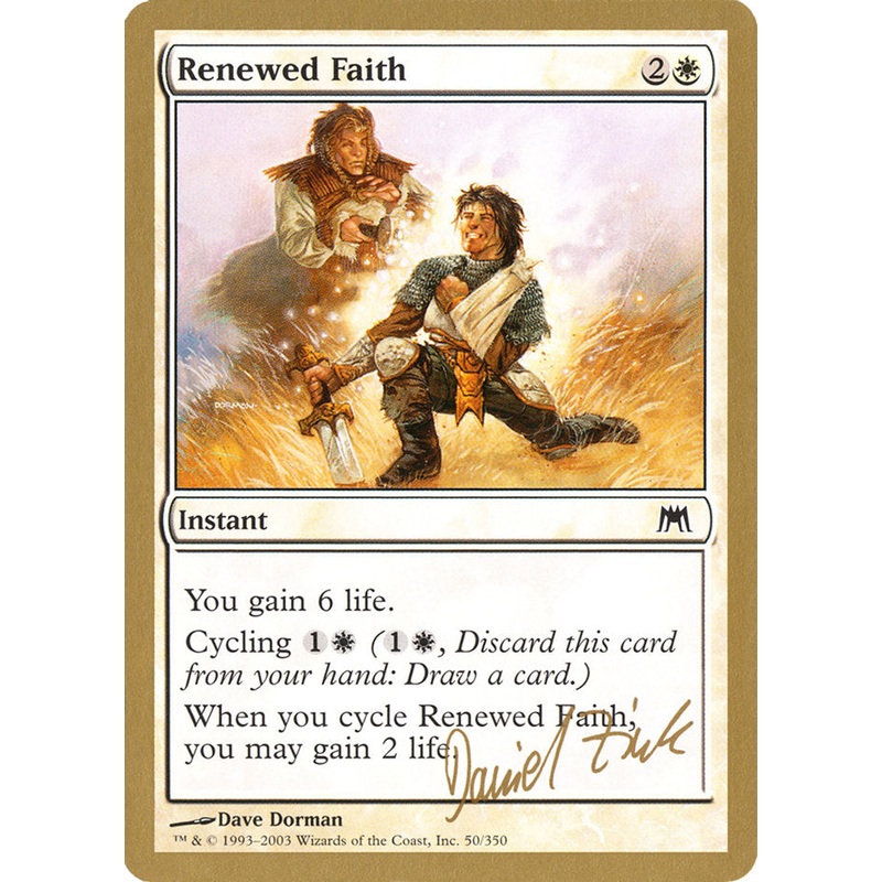 Renewed Faith (Daniel Zink) [World Championship Decks 2003]