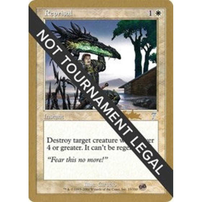 Reprisal - 2002 Brian Kibler (7ED) (SB) [World Championship Decks 2002]
