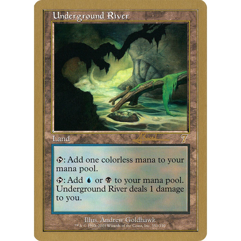 Underground River (Antoine Ruel) [World Championship Decks 2001]