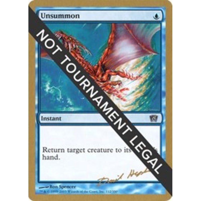 Unsummon - 2003 Dave Humpherys (TOR) [World Championship Decks]