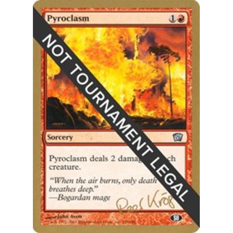 Pyroclasm - 2003 Peer Kroger (8ED) (SB) [World Championship Decks 2003]