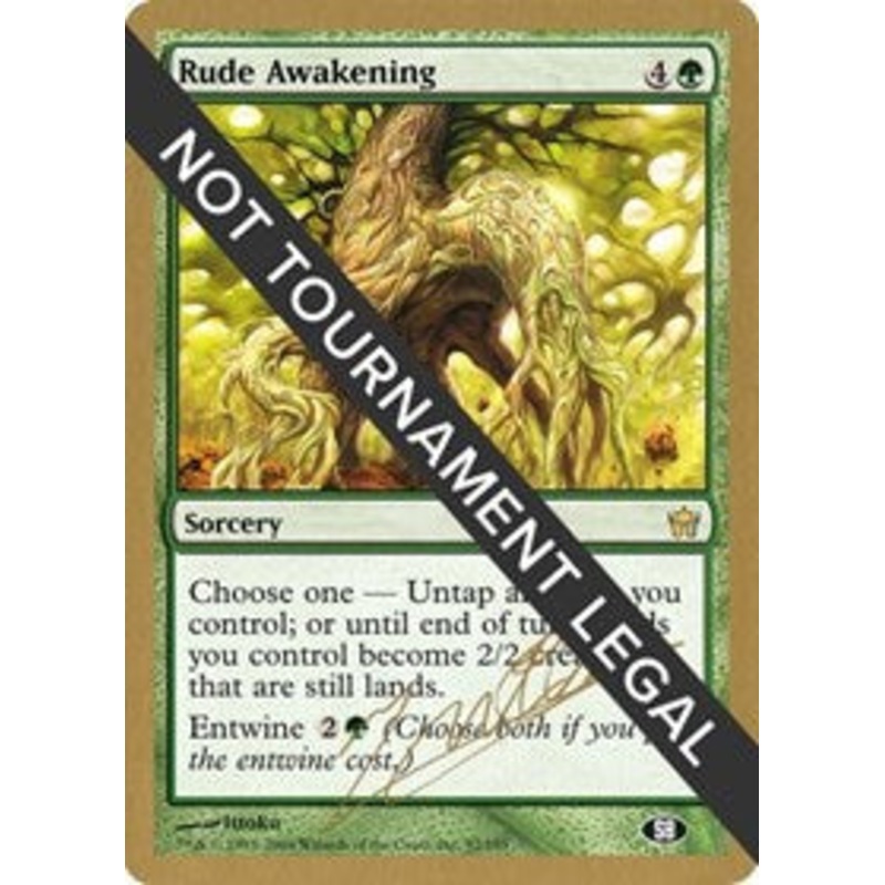 Rude Awakening - 2004 Julien Nuijten (ONS) (SB) [World Championship Decks 2004]
