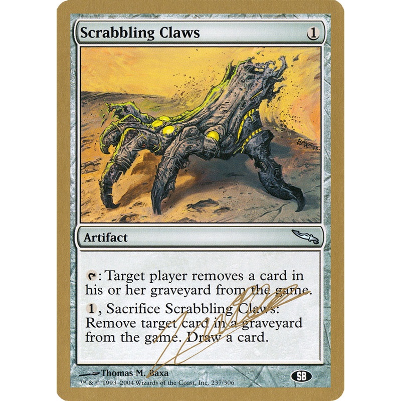Scrabbling Claws (Julien Nuijten) (SB) [World Championship Decks 2004]