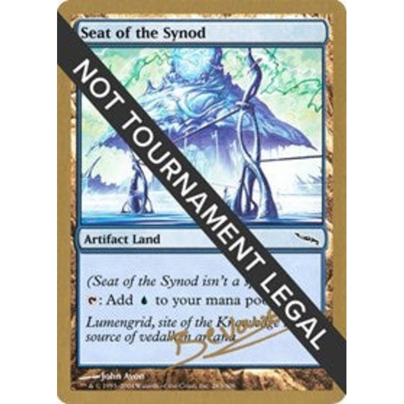 Seat of the Synod - 2004 Manuel Bevand (MRD) [World Championship Decks]
