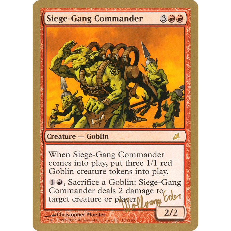 Siege-Gang Commander (Wolfgang Eder) [World Championship Decks 2003]
