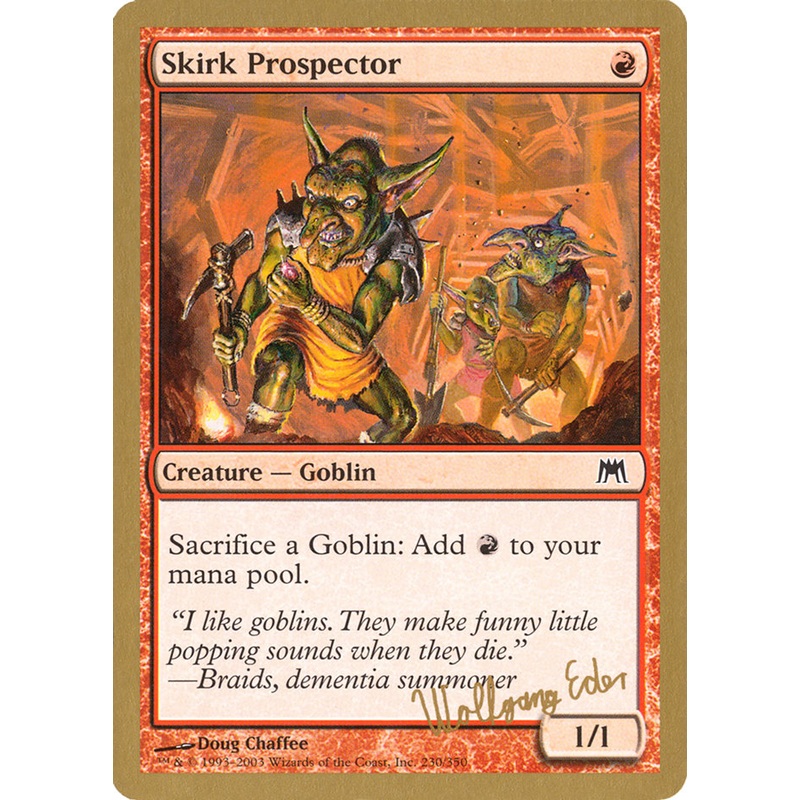 Skirk Prospector (Wolfgang Eder) [World Championship Decks 2003]