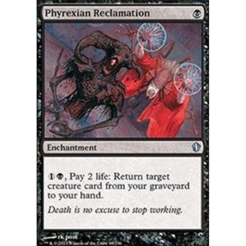 Phyrexian Reclamation [Commander 2013]