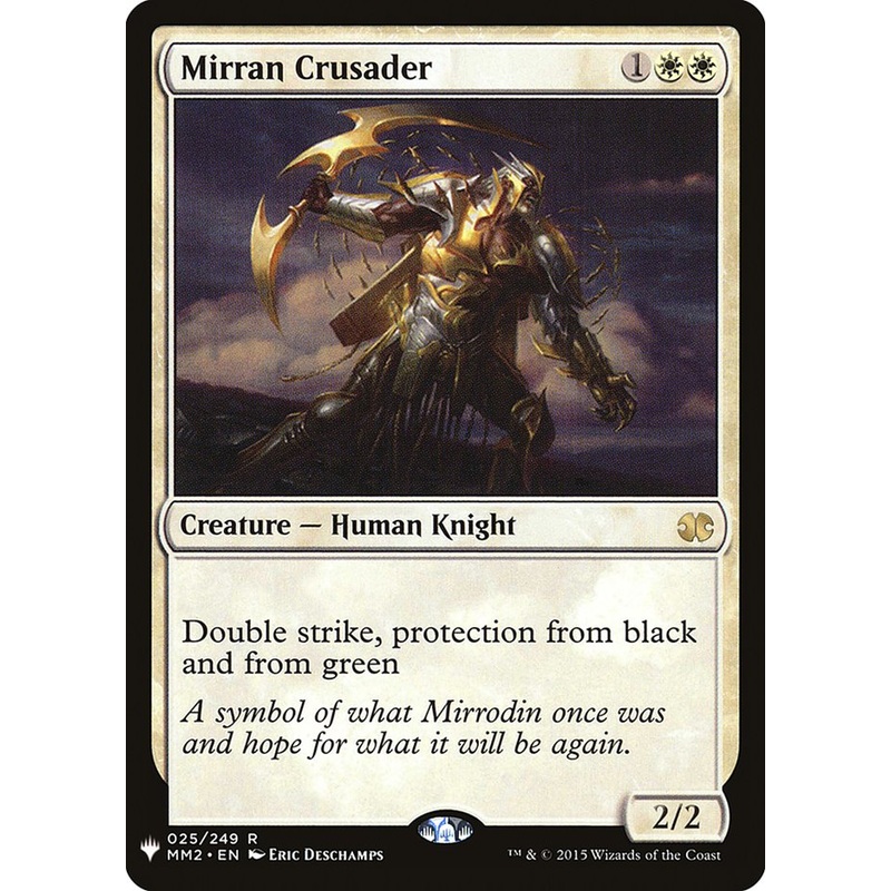 Mirran Crusader [The List]