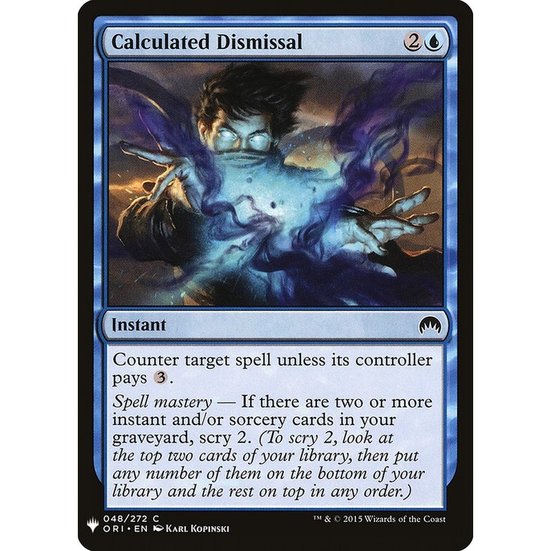 Calculated Dismissal [Mystery Booster]