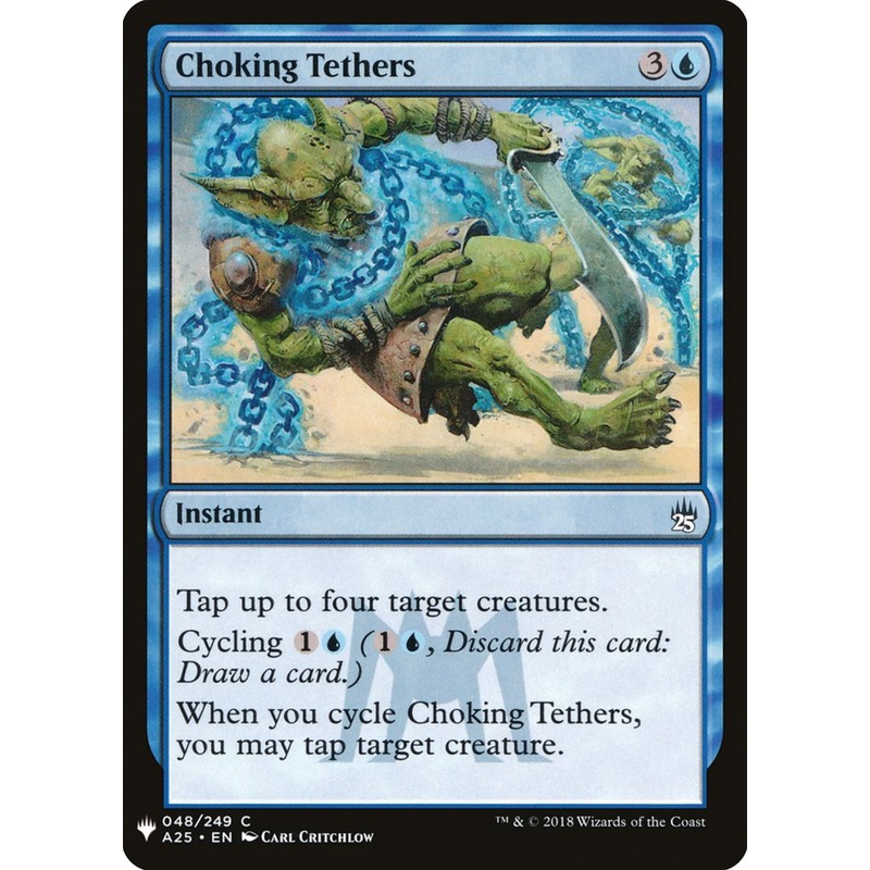 Choking Tethers [Mystery Booster]