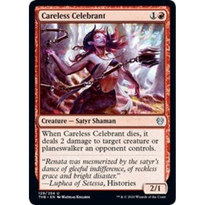 Careless Celebrant [Theros Beyond Death]