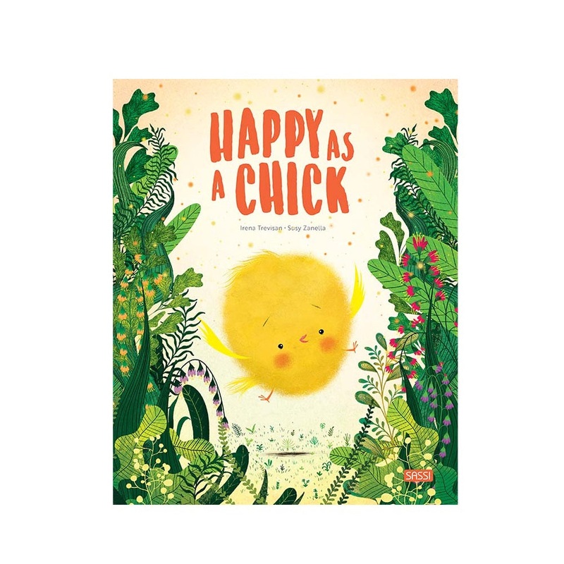 Sassi - Picture Book Happy As A Chick